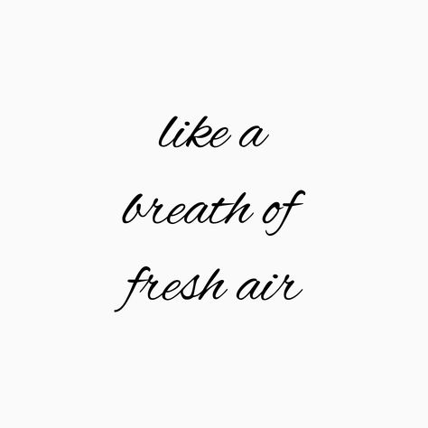 Fresh Air Cottage Breath Of Fresh Air Quotes, Fresh Air Aesthetic, Fresh Air Quotes, Quotes Fresh Start, Spring Cleaning Quotes, Refresh Quotes, New Home Quotes, Plant Quotes, Fresh Quotes