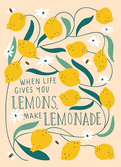 Encouragement Card designed by Elizabeth Olwen "When Life Gives You Lemons, Make Lemonade. You can do this!" If Life Gives You Lemons, Life Gives You Lemons, When Life Gives You Lemons Make Lemonade, When Life Gives You Lemons, Lemon Graphic Design, Lemonade Branding, Lemons Illustration, Lemon Card, Lemons Poster