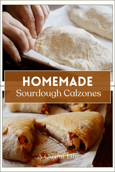 Homemade Sourdough Calzones (Dough Recipe) - A Quaint Life Sourdough Discard Calzone Dough, Sourdough Calzone Recipe, Sourdough Empanada Dough, Sourdough Calzone Dough, Sourdough Discard Meals, Sourdough Empanadas, Sourdough Dinner Recipes, Sourdough Calzone, Calzone Dough Recipe