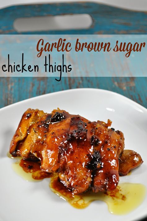 Brown Sugar Chicken Thighs, Recipe Chicken Thighs, Chicken Thighs Dinner, Garlic Brown Sugar Chicken, Brown Sugar Chicken, Recipe Chicken, Chicken Thigh Recipes, Poultry Recipes, Easy Chicken Recipes