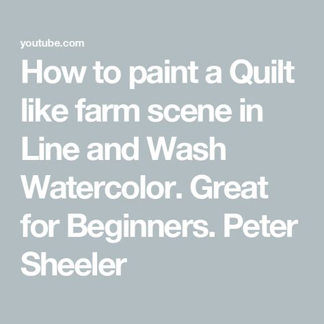 How to paint a Quilt like farm scene in Line and Wash Watercolor. Great for Beginners. Peter Sheeler Line And Wash Watercolor, Peter Sheeler, Line And Wash, Pen And Wash, Farm Scene, Watercolour Tutorials, How To Paint, Watercolour Painting, Etsy Store