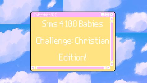 Sims 4 100 Baby Challenge, My Values, The Challenge, Sims 4 Cc, Sims 4, Youtube Videos, To Start, The 100, I Want