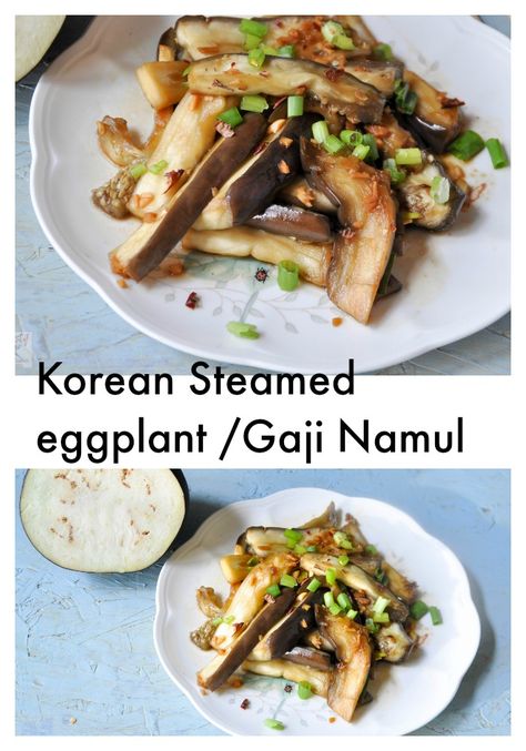 Korean steamed eggplant /Gaji Namul and Book review - Zesty South Indian Kitchen Gaji Namul, Eggplant Side Dishes, Steamed Eggplant, South Indian Kitchen, Cook Vegetarian, Asian Dish, Fantastic Recipes, Korean Side Dishes, Plant Party