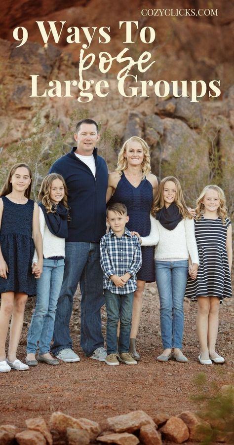 9 Simple Ways To Pose Large Families for Portraits Large Family Photo Shoot Ideas, Large Family Pictures, Ways To Pose, Large Family Photography, Extended Family Pictures, Large Family Portraits, Hairstyle Photo, Large Family Poses, Family Photo Colors