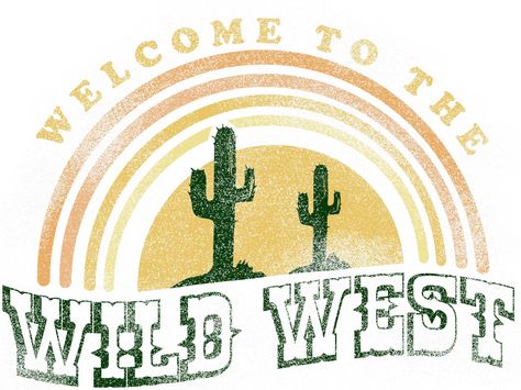 Welcome to the wild west Wild West T Shirt Ideas, Western Procreate Art, Wild West Illustration, Hipster Drawings, Phone Wallpaper Boho, Western Artwork, Western Graphic Tees, Western Aesthetic, Wallpaper Iphone Disney