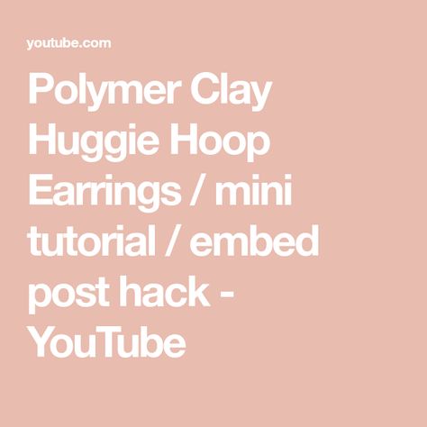 Polymer Clay Huggie Hoop Earrings / mini tutorial / embed post hack - YouTube Mini Tutorial, Earring Hoops, Earring Posts, Huggie Hoop Earrings, Earring Findings, Clay Jewelry, Post Earrings, Polymer Clay, Step By Step