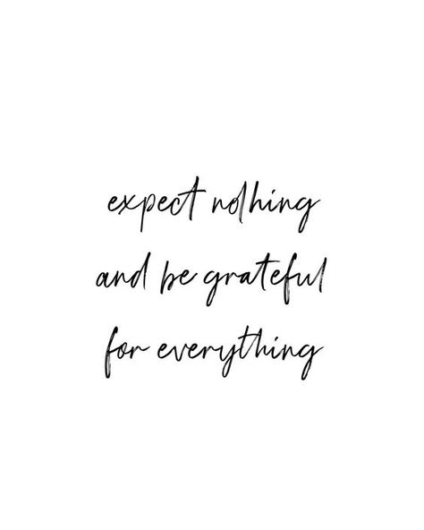 Grateful Wall Art, Gratitude Quotes Thankful, Life Quotes In English, Grateful For Everything, Boho Quotes, Grateful Quotes, Thankful Quotes, Expect Nothing, Short Inspirational Quotes