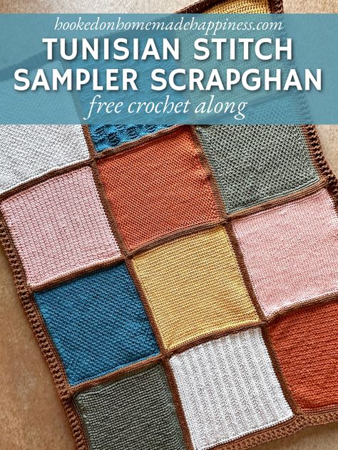 Tunisian Stitch Sampler Scrapghan Crochet Along - Hooked on Homemade Happiness Crochet Sampler Afghan, Crochet Sampler, Tunisian Crochet Free, Crochet Cals, Sampler Afghan, Crochet Hacks, Lap Afghan, 2024 Crochet, Crochet Cal