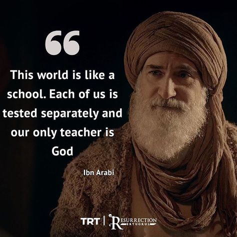 Resurrection Ertugrul on Instagram: “A slice of spirituality to help you in the times of crisis. Best of Ibn Arabi #Ertugrul #ResurrectionErtugrul” Ertugrul Quotes In English, Ibn Arabi Quotes, Ertugrul Quotes, Quotes Allah, Ibn Arabi, Religious Quotes Inspirational, Dirilis Ertugrul, Unique Quote, Quotes In English