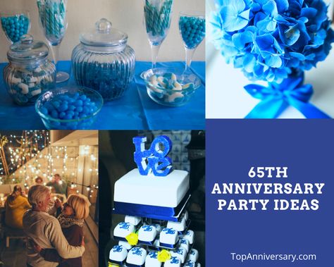 65 Wedding Anniversary Ideas Decor, 65 Anniversary Party Ideas, 65 Th Wedding Anniversary, 65 Wedding Anniversary Cards, 65th Wedding Anniversary Party Ideas, Sapphire Anniversary Party, 65th Wedding Anniversary Cakes, 65 Anniversary Ideas, 65 Wedding Anniversary Ideas