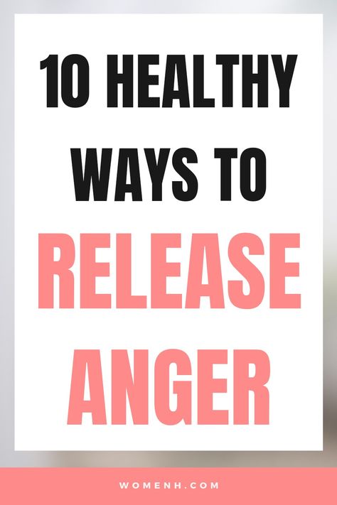 Ways To Let Out Anger, Healthy Outlets For Anger, How To Stop Anger Outbursts, Healthy Ways To Express Anger, How To Not Be Bitter, How To Get Rid Of Anger Issues, How To Express Anger, How To Deal With Anger Issues, Healthy Ways To Release Anger