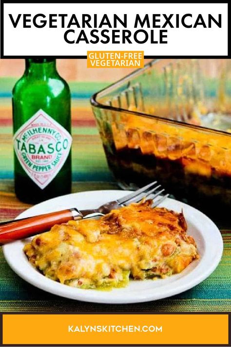 Pinterest image of a serving of Vegetarian Mexican Casserole on a small plate with a fork on the side and the rest of it in a casserole dish behind. Layered Mexican Casserole, Recipes Beans, Mexican Casserole Recipe, Pinto Bean, Vegetarian Casserole, Vegetarian Mexican, Mexican Casserole, Meatless Main Dishes, Enchilada Casserole