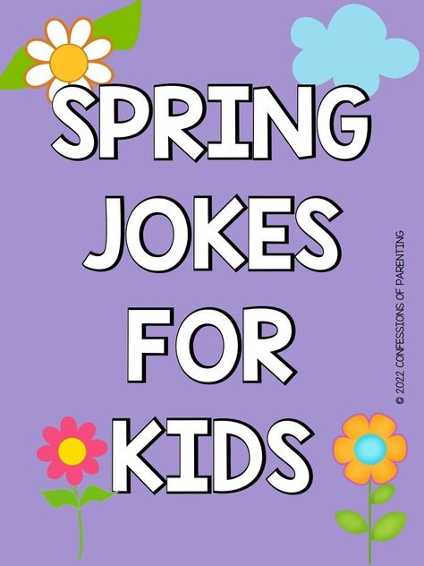 Best Kid Jokes, Spring Jokes, Kids Jokes And Riddles, Lunch Box Cards, Lunchbox Jokes, Hilarious Jokes, Funny Jokes For Kids, Spring Craft, Spring Kids