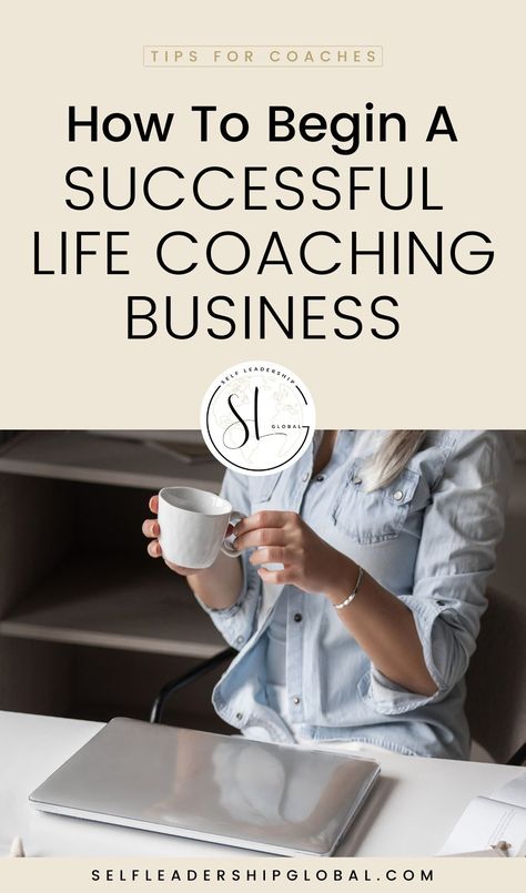 How To Begin a Successful Life Coaching Business | Coaching Business Tips - Ready to turn your expertise and experiences into an official coaching business, but don't know where to start? Today is all about how to start a life coaching business and become a profitable life coach. Self Leadership Global | Start a Business | Marketing Tips | Work Online | Coaching Business Tips #startabusiness #coachbusiness #workonline #makemoney Self Leadership, Life Coach Marketing, Become A Life Coach, Life Coach Logo, Life Coach Business, Becoming A Life Coach, Life Coach Training, Life Coaching Business, Coach Website