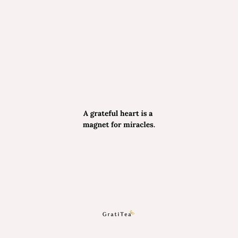 The saying “a grateful heart is a magnet for miracles” captures a powerful idea. It suggests that cultivating an attitude of gratitude attracts positive experiences into our lives. But how does this work? The truth is, gratitude isn’t about expecting magic tricks. It’s about a shift in perspective that opens us up to unexpected opportunities. When we focus on appreciating the good things in our lives, big or small, we train our brains to seek out the positive. This fosters a sense of optimis... A Grateful Heart Is A Magnet, An Attitude Of Gratitude, Universe Love, Attitude Of Gratitude, Grateful Heart, Magic Tricks, Our Life, Gratitude, The Fosters