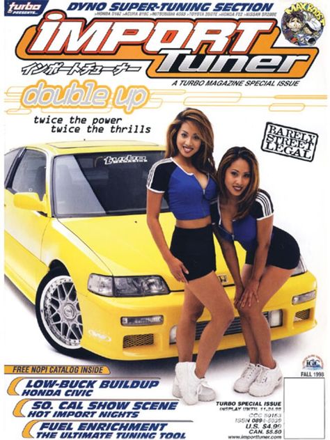 Import Models - The Decade Revisited 1998 Import Tuner, Jdm Girls, The Tig, Man Made Island, Girls Magazine, Import Cars, Street Racing Cars, Astro Boy, Car Magazine