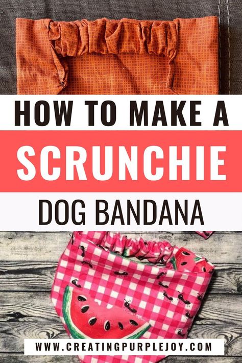 DIY: How to Make a Dog Bandana with Elastic (Video + Elastic Dog Bandana Pattern) – Official Scrunchie Dog Bandana Pattern Instructions - Creating Purple Joy Diy Pet Collars How To Make, Making A Dog Bandana, Easy Dog Sewing Projects, Dog Bandana Pattern Elastic, No Sew Pet Bandana, Diy Puppy Bandana, Diy Dog Bandana With Elastic, Sewn Dog Accessories, Diy Dog Scarf Bandana