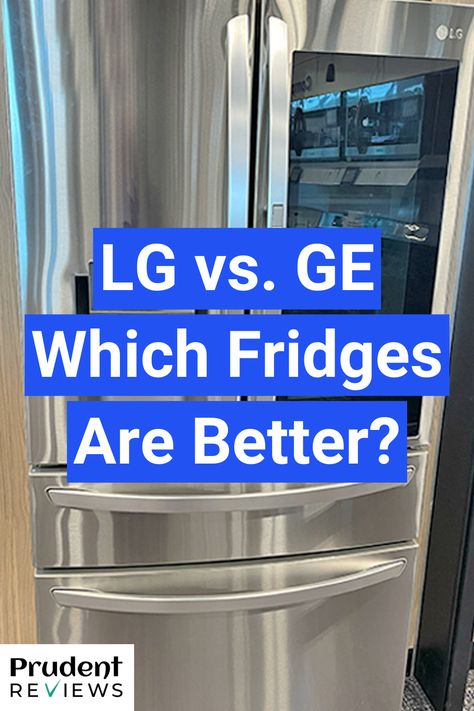 LG vs. GE Refrigerators: 8 Key Differences & How to Choose Lg Kitchen Appliances, New Refrigerator, Lg Refrigerator, Refrigerator Brands, Lg Appliances, Best Refrigerator, Ge Refrigerator, Refrigerator Lg, Ge Appliances