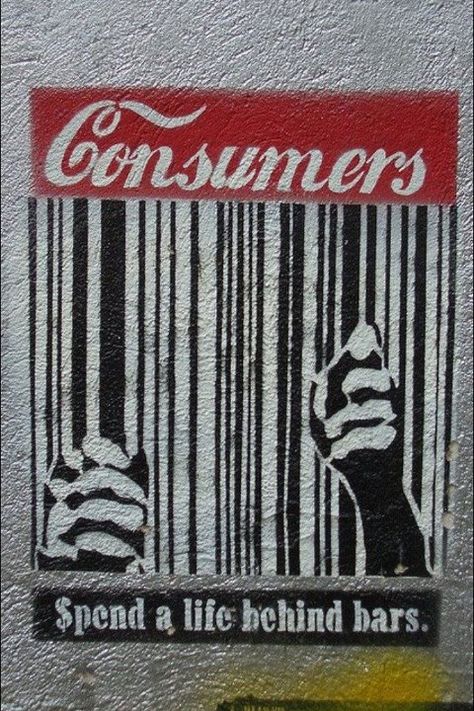 Most of us are completely unaware of our slavery to the corporations. What would happen if we all woke up and discovered what had been done to us in the name of profit for the rich? Culture Jamming, Life Behind Bars, Protest Art, Bar Code, Behind Bars, Graffiti Street Art, Arte Popular, Art Street, Chalk Art