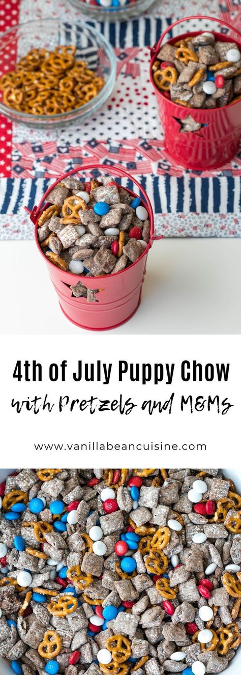 Patriotic Puppy Chow, 4th Of July Party Food, Puppy Chow Chex Mix Recipe, 4th July Food, Chex Mix Puppy Chow, Muddy Buddies Recipe, Puppy Chow Recipes, Patriotic Food, Patriotic Desserts