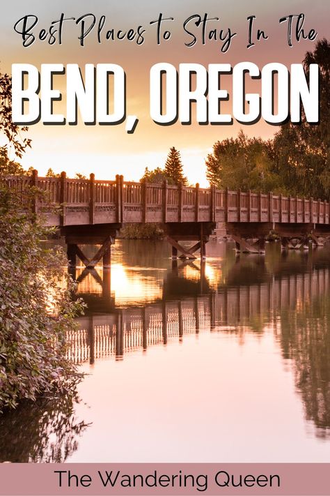 Where to Stay in Bend, Oregon | 7 Top Hotels & Hidden Lodgings - The Wandering Queen Hiking Checklist, Outdoor Scenery, Medford Oregon, Camping Places, Hidden Places, Oregon Travel, Photography Guide, Hot Tub Outdoor, Private Patio