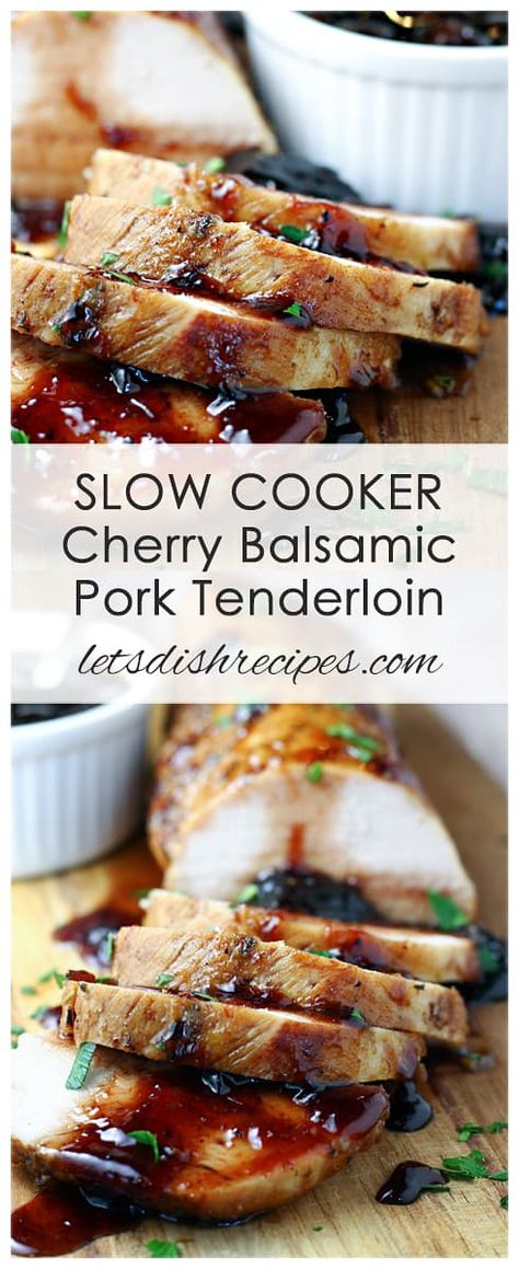 Tenderloin Recipes Pork, Recipes Pork Tenderloin, Balsamic Pork Tenderloin, Company Recipes, Balsamic Pork Tenderloins, Crockpot Pork Tenderloin, Cooking Pork Tenderloin, Slow Cooker Pork Tenderloin, Balsamic Pork