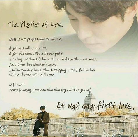 The Physics Of Love Goblin, Physics Love Quotes, Physics Of Love Goblin, Goblin Kdrama Quotes Aesthetic, Goblin Kim Shin, Goblin Kdrama Quotes, Goblin Quotes, Goblin Aesthetic, Goblin Wallpaper Kdrama