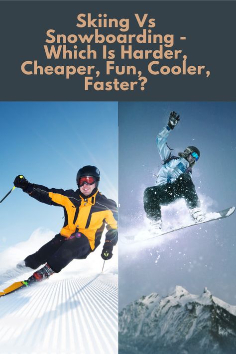 You may be at a point where you want to take up a winter sport but unsure whether you want to be a skier or a snowboarder. Ski Vs Snowboard, Snowboard Exercises, Snowboarding Humor, Snowboard Tips, Skiing Vs Snowboarding, Winter Sport, Ski Lift, Ski Boots, Snowboards