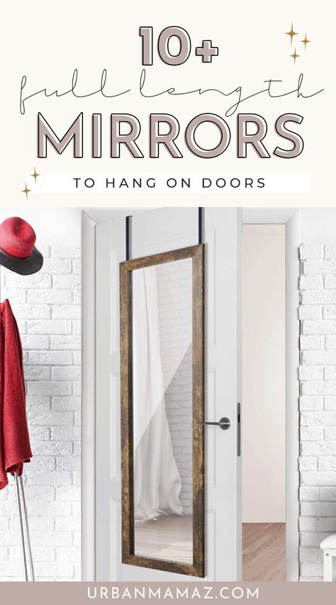 Best Mirrors To Hang On Doors Full Length Mirror On Closet Door, How To Hang Mirror On Door, Mirror On Door Full Length, Back Of Door Mirror, Mirror On Door Ideas, Behind Door Mirror, Mirror On Back Of Door, Door Mirror Makeover, Large Floor Mirror In Bedroom