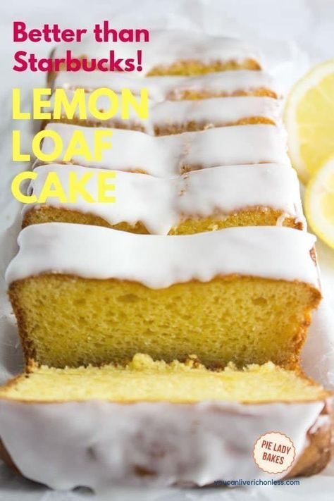 Cherry Pie Recipe Easy, Starbucks Lemon Loaf, Lemon Loaf Recipe, Starbucks Lemon, Desserts With Few Ingredients, Lemon Loaf Cake, Lemon Pound Cake Recipe, Copycat Starbucks Recipes, Lemon Loaf