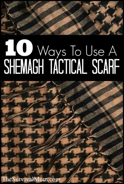 10 Ways to Use a Shemagh Tactical Scarf - Survival Mom Shemagh Scarf, Funky Accessories, Apocalypse Survival, Survival Equipment, Tactical Survival, Zombie Survival, Emergency Prepping, Wilderness Survival, Survival Tools