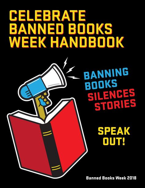 Celebrate Banned Books Week Handbook 2018 Banned Book Week, Book Banning, Book Clubs, Banned Books, Library Ideas, Book Week, Book Club Books, To Read, Comic Book Cover