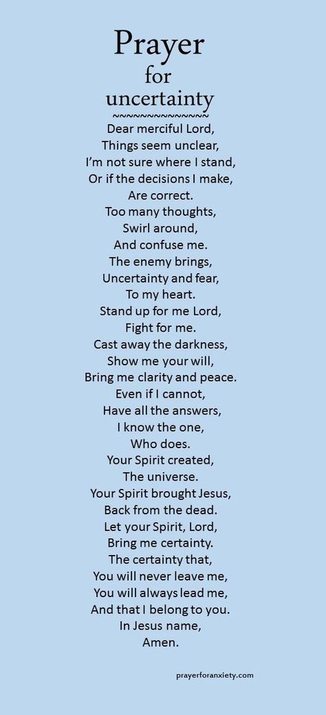 When you are doubting or confused you can pray this prayer for uncertain moments. This prayer for uncertainty is partially based on 1 Thessalonians 5:23 which tells us that God makes us holy and keeps us safe. His peace alone removes all blame and condemnation. Let your faith in Christ cast away all uncertainty in your heart. A Course In Miracles, Ayat Alkitab, Life Quotes Love, Prayer Scriptures, Faith Prayer, Bible Prayers, Prayer Quotes, Bible Scriptures, Trust God