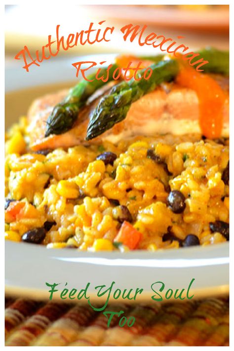 Authentic Mexican Risotto - take risotto add the Mexican flavors of cumin, chili powder, garlic, cilantro with black beans and corn Mexican Risotto, Cooking Risotto, Italian Rice, Salmon Spices, Entertaining Dinner, Garlic Juice, Sauteed Peppers, Mexican Spices, Cooking Club