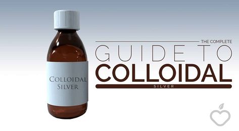 The Complete Guide to Colloidal Silver - Positive Health Wellness Colodial Silver, Skin Boil, Colloidal Gold, Home Apothecary, Throat Spray, Lung Health, Chest Congestion, Diy Skin Care Recipes, Plant Medicine