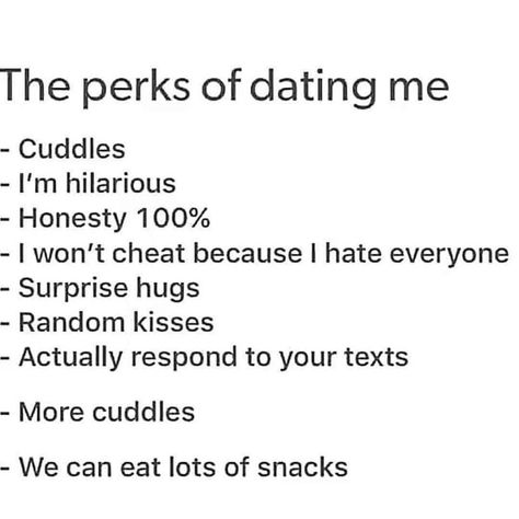 Perks Of Dating Me, I Hate Everyone, Date Me, My Kind Of Love, Flirting Quotes, Dating Memes, Cute Relationship Goals, Crush Quotes, Anaconda