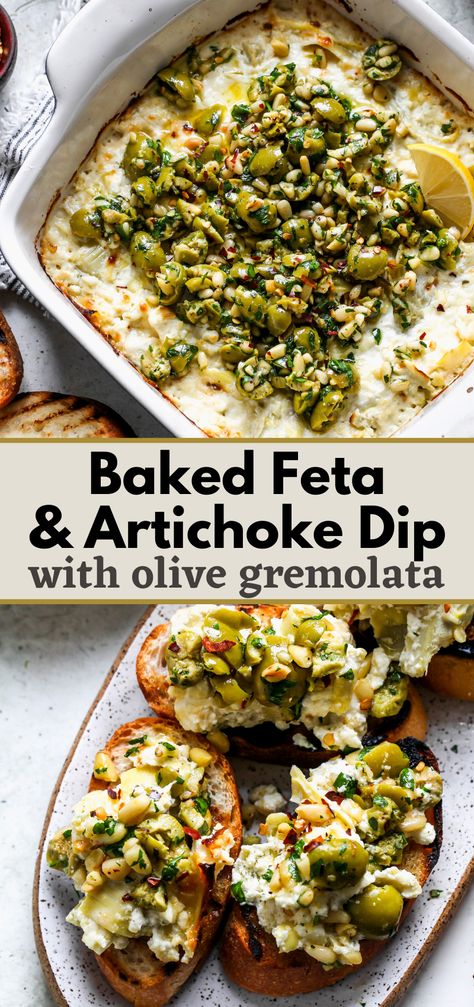 Olive Gremolata, Baked Feta, Party Dip, Artichoke Recipes, Artichoke Dip, Mediterranean Diet Recipes, Appetizer Dips, Crowd Pleaser, Greek Recipes