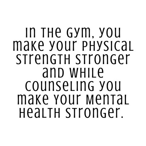 Gym Mental Health, Mentally Healthy, Mental Health Recovery, Therapy Quotes, Physical Strength, Mental Health Day, Gym Quote, Motivational Stories, Mental Strength