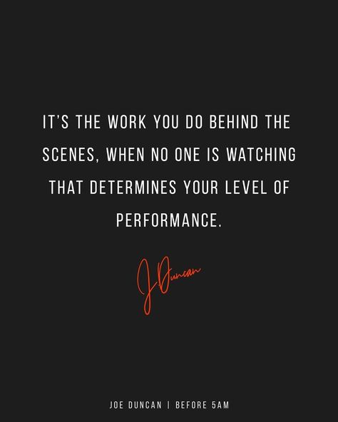 Working Behind The Scenes Quotes, Practice How You Play Quotes, This Is Not Your Practice Life, When No One Is Watching Quotes, We Are Not On The Same Level Quotes, High Performance Quotes, Who Are You When Nobody Is Watching, Behind The Scenes Captions, Who Are You When No One Is Watching