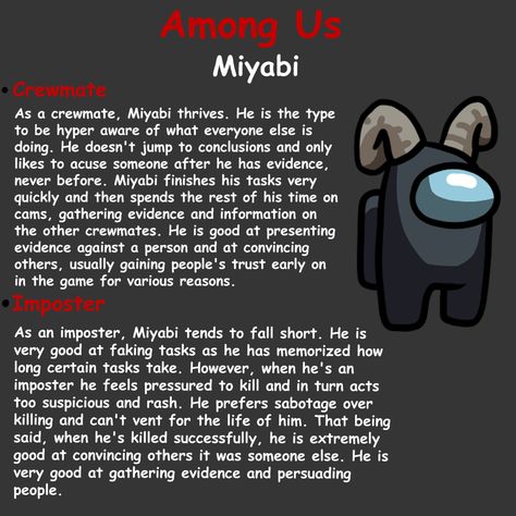 This is my original character for Among Us. His name is my username, and his personality is based off how I play. Among Us Names, Oc Description, Among Us Oc, His Personality, Jumping To Conclusions, Finish Him, Original Character, Among Us, Personalities