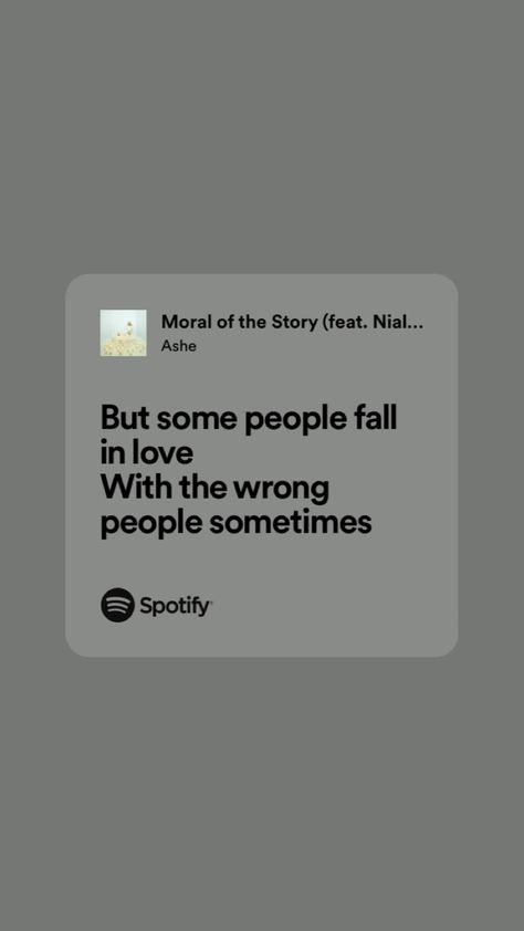 Moral Of The Story Lyrics, Spotify Screenshot, Story Lyrics, Lovely Lyrics, Feyre Archeron, Moral Of The Story, Music Quote, English Lyrics, Best Life Advice