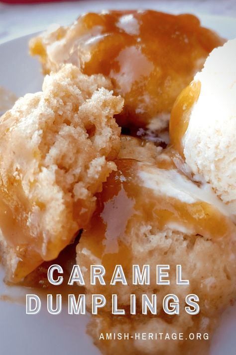 Caramel Dumplings Recipe Carmel Dumplings Desserts, Caramel Dumplings Recipes, Caramel Sauce Desserts, Dumplings Recipes Homemade, Dessert Dumplings Recipe, Sweet Dumplings Recipe, Caramel Apple Dumplings, Carmel Dumplings, Desert Dumplings