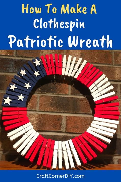 Patriotic Flag Wreath, American Flag Banner, Patriotic Kids, American Flag Crafts, American Flag Wreath, Flag Wreath, Flag Crafts, Easy Wreaths, Clothes Pin Wreath