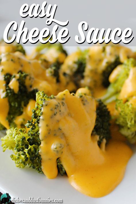 Easy Cheese Sauce Cheese Sauce For Broccoli Velveeta, Quick Cheese Sauce, Simple Cheese Sauce For Broccoli, Cheddar Cheese Sauce For Broccoli, Brocolli Cheese Sauce, Cheese Sauce For Vegetables, Easy Cheese Sauce Recipe, Easy Cheese Sauce, Sauce For Broccoli