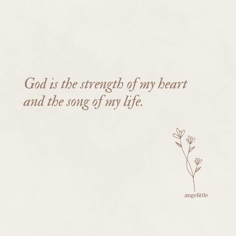 Strength of my heart. Song of my life.✨ You Are My Strength, Strength Aesthetic, Good Song Quotes, Grace Quote, God Is My Strength, God 1st, Heart Song, Woman Of God, The Lord Is My Strength