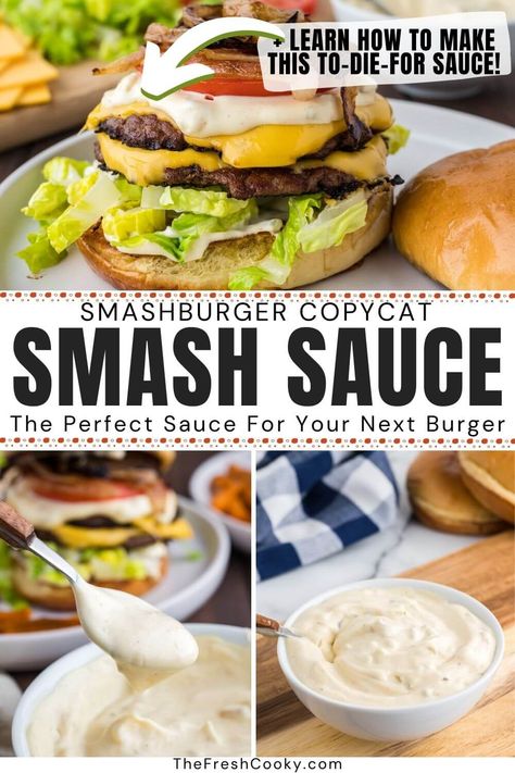 White Burger Sauce, Smashburgers Sauce, Easy Burger Sauce Recipe, Smash Sauce Recipe, Sauce For Smash Burgers, Whiskey Sauce For Burgers, Burger Sauce Recipe Homemade, Copycat Smashburger, Smash Burger Special Sauce