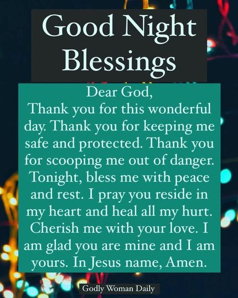 Good Night Prayers And Blessings, Night Time Prayers For Family, Good Night Blessings Prayer, Tonight Prayer, Good Night God Bless Sleep Well, Goodnight God Bless, Blessed Good Night, New Week Prayer, Nightime Prayers Bedtime