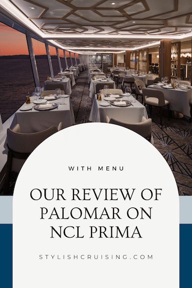 Our Honest Review Of Palomar On NCL Prima With Menu Ncl Prima, Chic Cabin, French Apple Tart, Chocolate Sorbet, Transatlantic Cruise, Salted Caramel Popcorn, Honey Roasted Carrots, Mexico Style, Travel Credit Cards