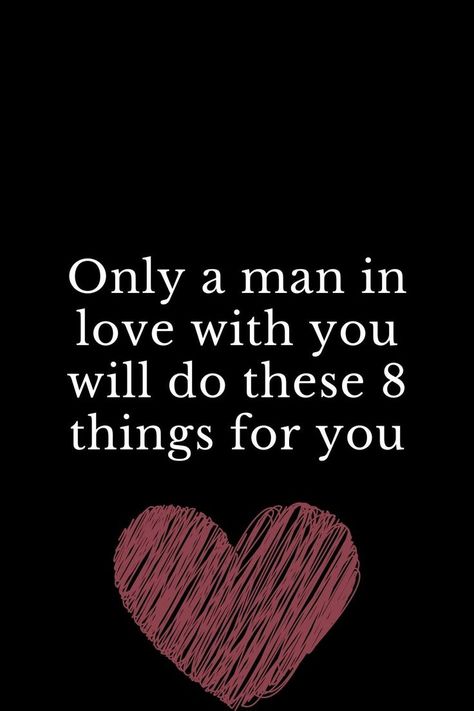 Only a man in love with you will do these 8 things for you Losing Interest Quotes, Losing Interest, Feeling Wanted, What Men Want, One Sided Love, Toxic Relationship, Addicted To You, Couples Therapy, Romantic Dinner