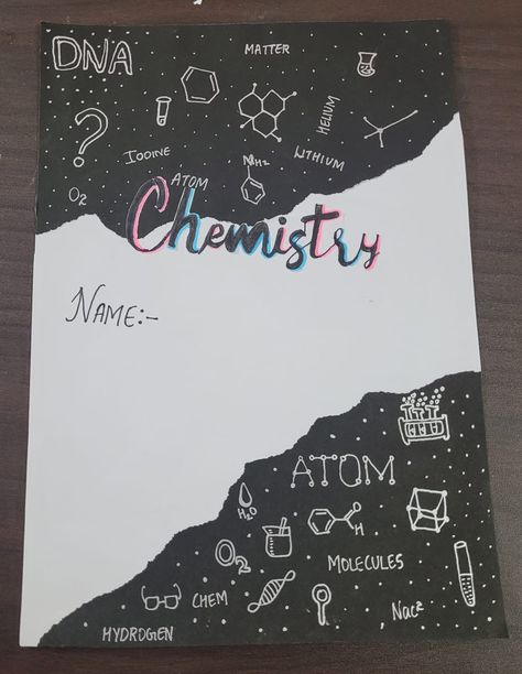 Chemistry Note Book Cover Ideas, How To Decorate Cover Page Of Project, Black Cover Page For Project, Chemistry First Page Design, First Page Of Project Science, Border Design For Chemistry Project, Border Design For Chemistry, Font Page Design For Project, Chemistry Assignment Front Page